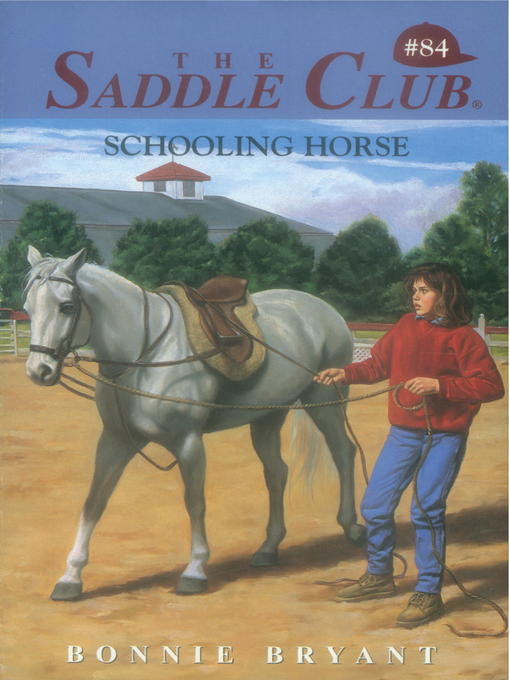 Title details for Schooling Horse by Bonnie Bryant - Available